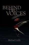 Behind Two Voices
