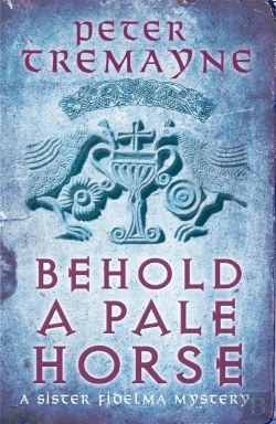 Bertrand.pt - Behold A Pale Horse (Sister Fidelma Mysteries Book 22)