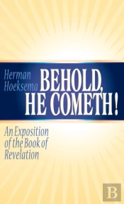 Behold, He Cometh