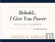 Behold... I Give You Power Success Planner
