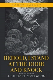Behold, I Stand At The Door And Knock