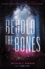 Behold The Bones
