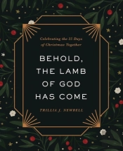 Behold, The Lamb Of God Has Come