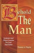 Behold The Man