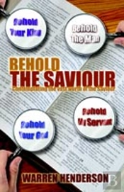 Behold The Saviour