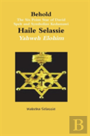 Behold The Six Point Star Of David Spelt And Symbolise Qedamawi Haile Selassie Yahweh Elohim