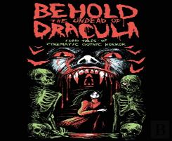 Behold The Undead Of Dracula