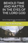 Behold Time And Matter In The Eyes Of The Lord God