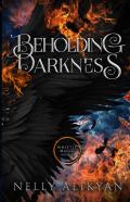 Beholding Darkness
