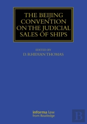 Beijing Convention On The Judicial Sales Of Ships