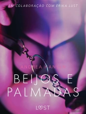 Beijos E Palmadas - Conto Erótico
