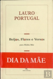 Beijos, Flores e Versos para Minha Mãe