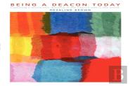 Being A Deacon Today