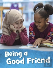 Being A Good Friend