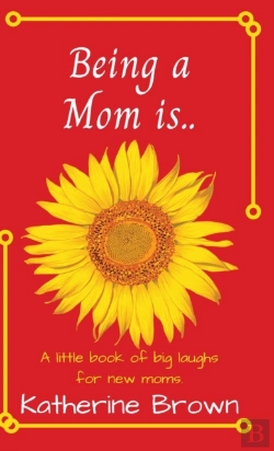 Bertrand.pt - Being A Mom Is...