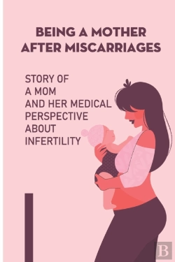 Bertrand.pt - Being A Mother After Miscarriages