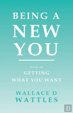 Bertrand.pt - Being A New You - Essays On Getting What You Want