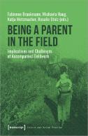 Being A Parent In The Field Â€“ Implications And Challenges Of Accompanied Fieldwork