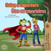 Being A Superhero Etre Un Superheros
