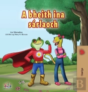 Being A Superhero (Irish Book For Kids)