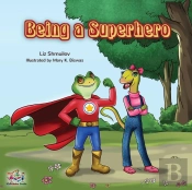 Being A Superhero
