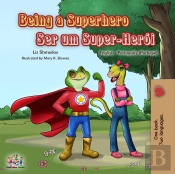 Being A Superhero Ser Um Super-Heroi