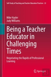 Being A Teacher Educator In Challenging Times