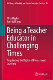 Being A Teacher Educator In Challenging Times