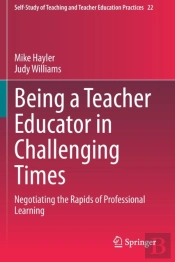 Being A Teacher Educator In Challenging Times