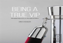 Being A True Vip