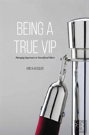 Being A True Vip