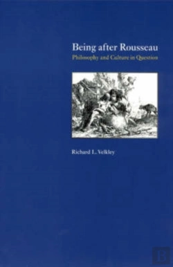 Bertrand.pt - Being After Rousseau Â€“ Philosophy And Culture In Question