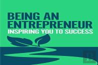 Being An Entrepreneur