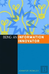 Being An Information Innovator