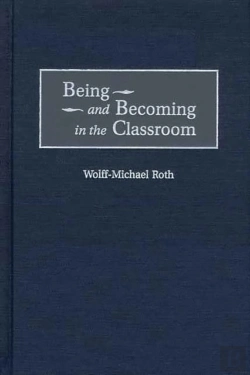 Bertrand.pt - Being And Becoming In The Classroom