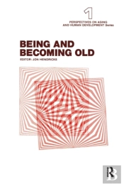 Being And Becoming Old
