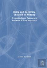 Being And Becoming Teachers Of Writing