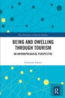 Being And Dwelling Through Tourism