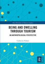 Being And Dwelling Through Tourism