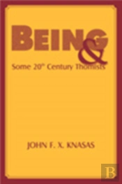 Being And Some 20th Century Thomists