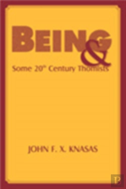 Bertrand.pt - Being And Some 20th Century Thomists