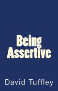 Being Assertive