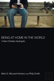 Being At Home In The World