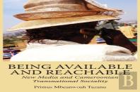 Being Available And Reachable. New Media And Cameroonian Transnational Sociality