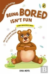 Being Bored Isn'T Fun (Dealing With Feelings)