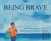 Being Brave
