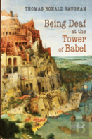 Being Deaf At The Tower Of Babel