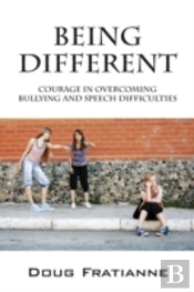 Being Different: Courage In Overcoming B