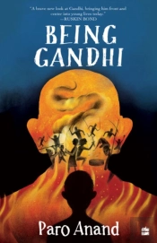 Being Gandhi
