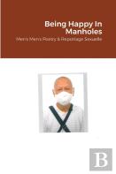 Being Happy In Manholes